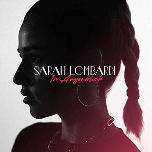 sarah lombardie neues album 2021 im augenblick